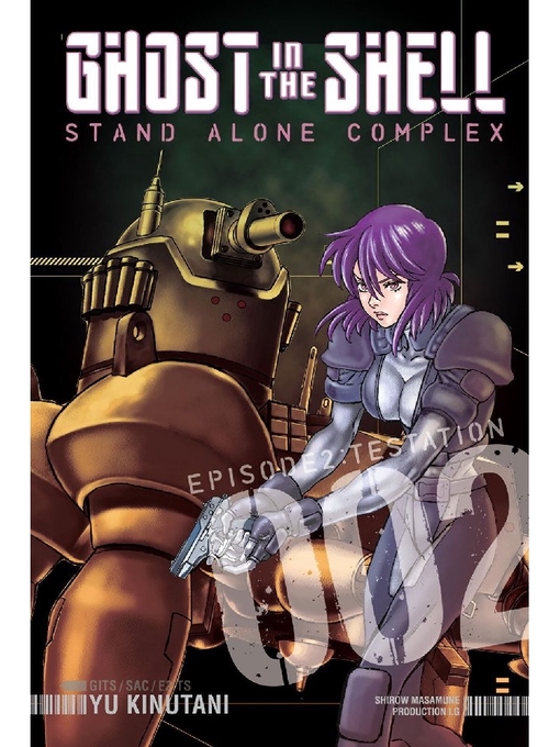 Title details for Ghost in the Shell Standalone Complex, Volume 2 by Yu Kinutani - Wait list